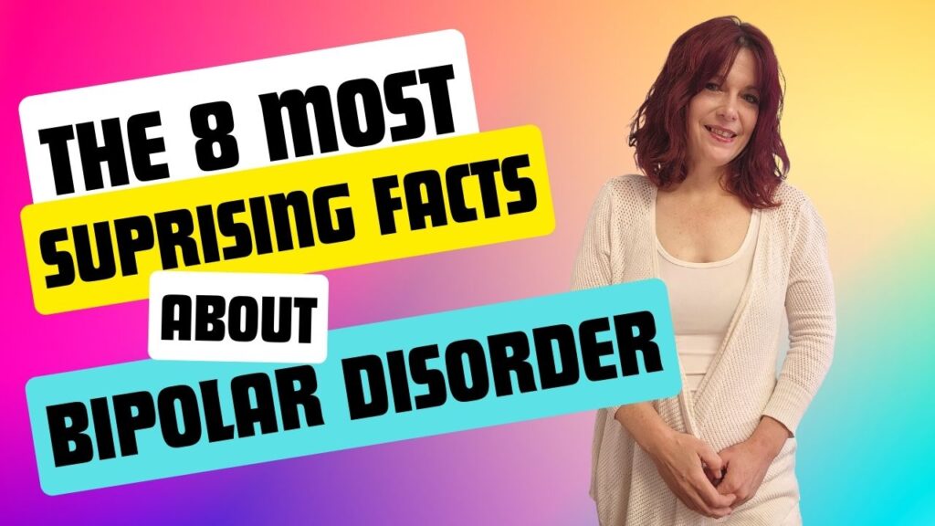 The 8 most surprising facts about bipolar disorder